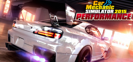 Car Mechanic Simulator 2015  : Performance DLC