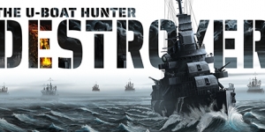 Destroyer: The U-Boat Hunter